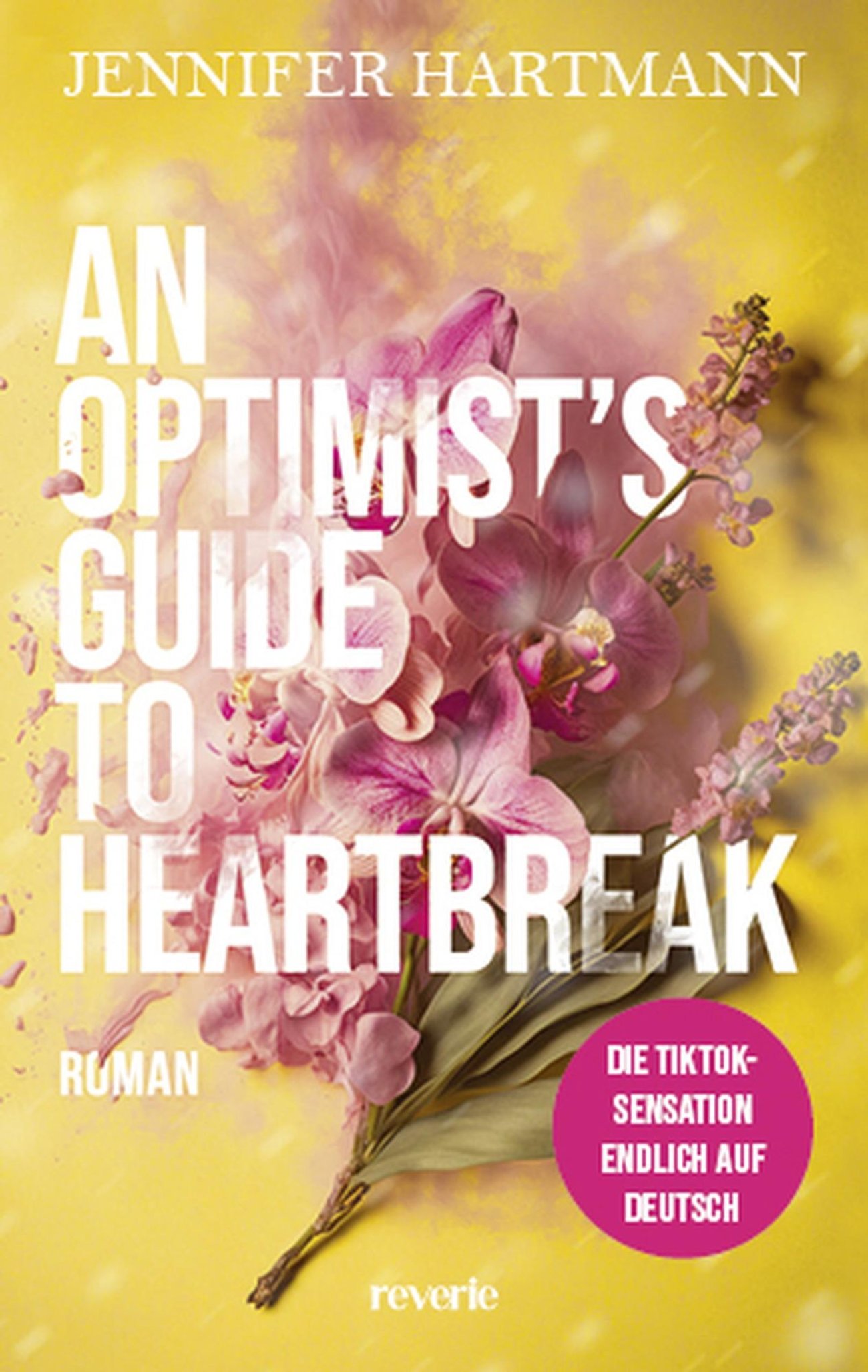 An Optimist´s Guide to Heartbreak von Jennifer Hartmann