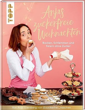 Anjas zuckerfreie Weihnachten