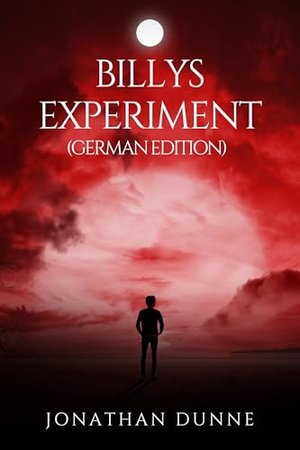 Billys Experiment (German Edition)