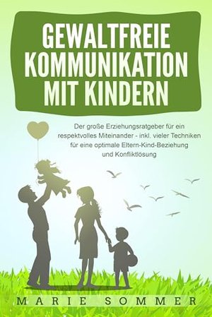Gewaltfreie Kommunikation mit Kindern