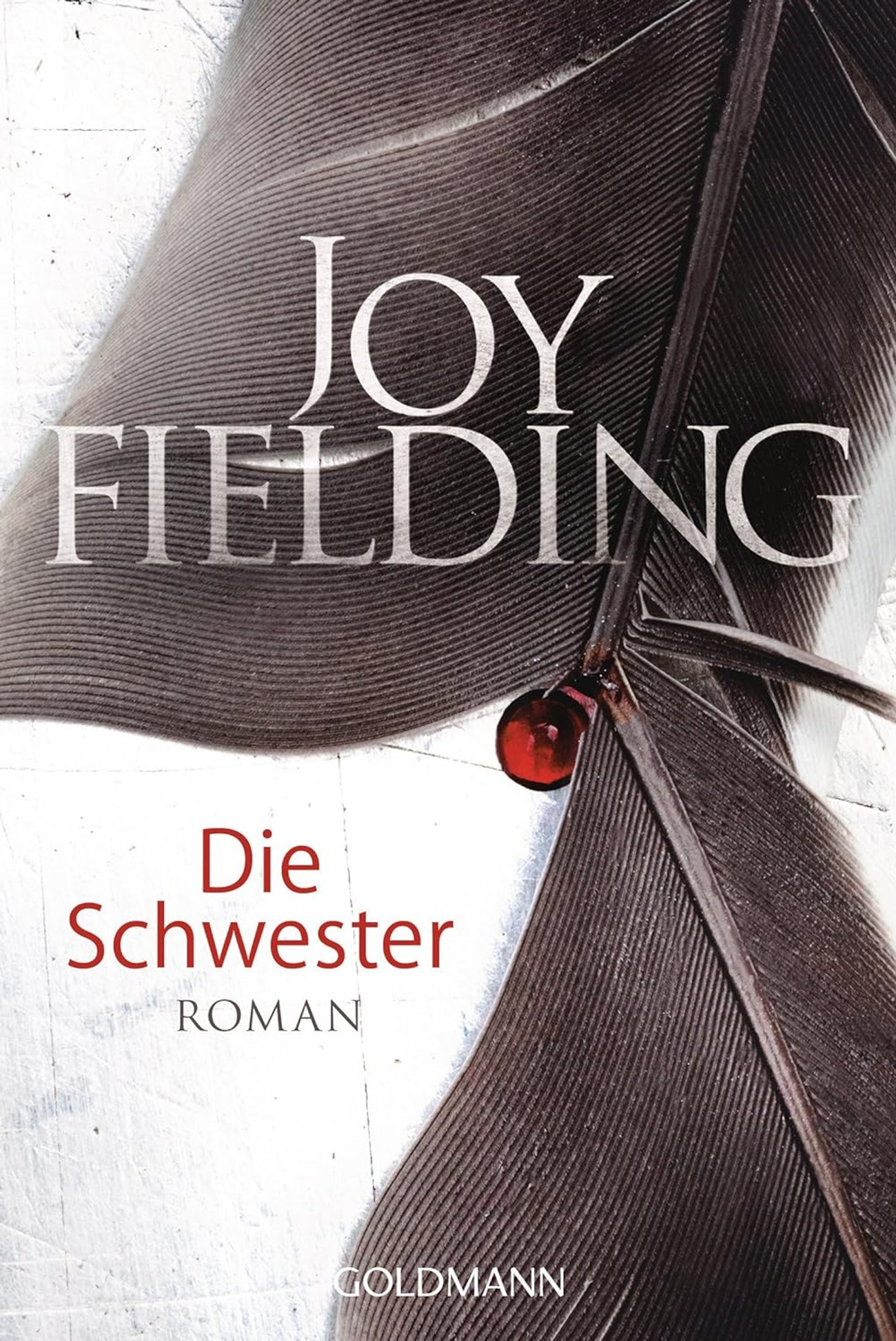 Die Schwester von Joy Fielding