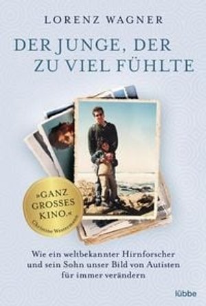 Lorenz Wagner: Der Junge, der zu viel fühlte