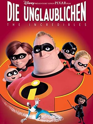 Die Unglaublichen - The Incredibles