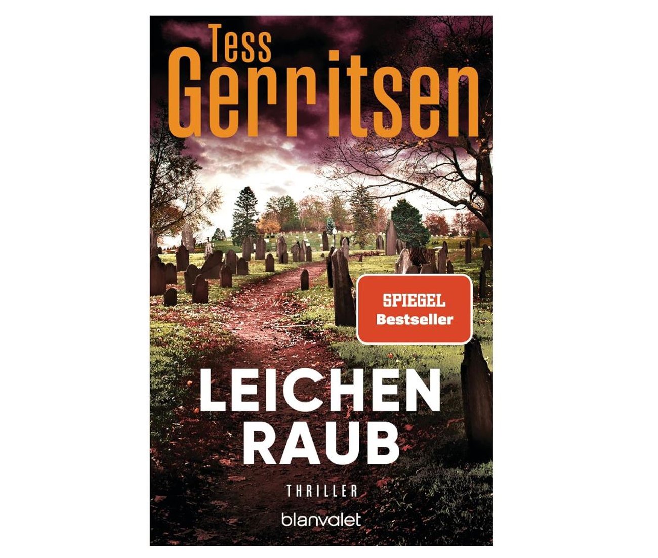 Tess Gerritsen: Leichenraub