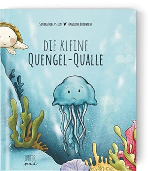 Die kleine Quengel-Qualle