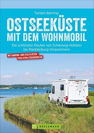 Bruckmann Wohnmobil-Guide: Ostseeküste mit dem Wohnmobil.