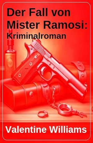 Der Fall von Mister Ramosi: Kriminalroman