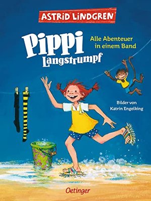 Pippi Langstrumpf: Alle Abenteuer in einem Band