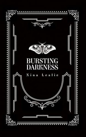 Bursting Darkness