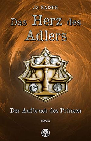 Das Herz des Adlers: Der Aufbruch des Prinzen (Die COR-Saga)