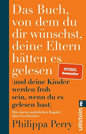 Das Buch, von dem du dir wünschst, deine Eltern hätten es gelesen: (und deine Kinder werden froh sei