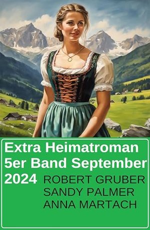 Extra Heimatroman 5er Band September 2024