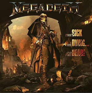 Megadeth – The Sick,the Dying,and the Dead! (2LP)