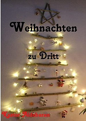 Weihnachten zu Dritt