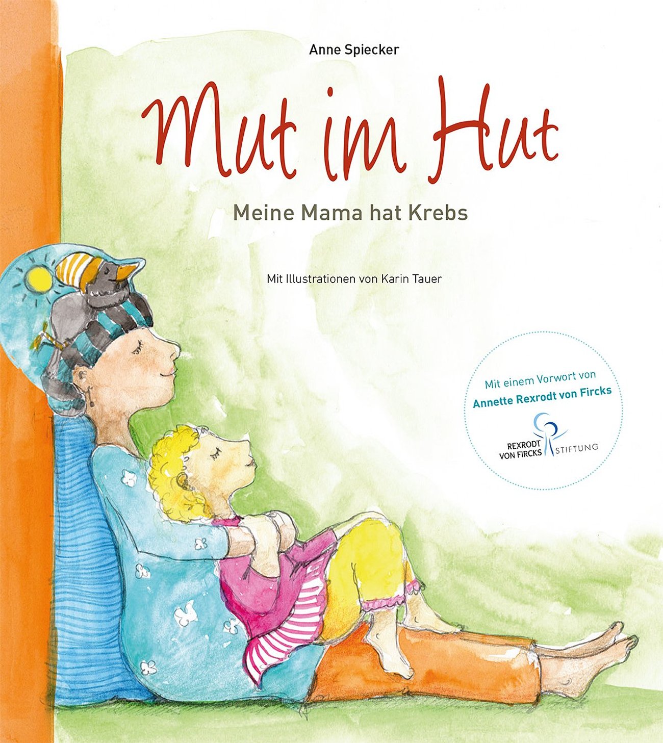 Mut im Hut: Meine Mama hat Krebs