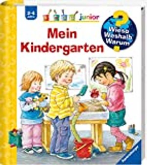 Wieso? Weshalb? Warum? junior, Band 24: Mein Kindergarten