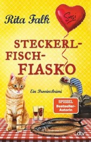 Rita Falk: Steckerlfischfiasko