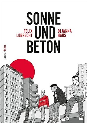 Sonne und Beton – Die Graphic Novel