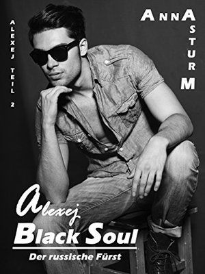 Black Soul: Russian Prince - Alexei Part 2 (Black Soul Alexei)