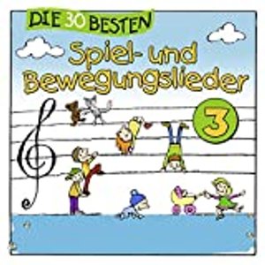 Die 30 besten Spiel- und Bewegungslieder Volume 3