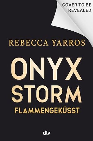 Onyx Storm – Flammengeküsst: Roman (Flammengeküsst-Reihe, Band 3)