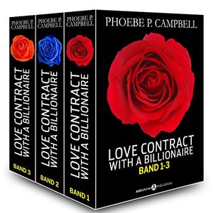 Love Contract with a Billionaire – 1-3 (Deutsche Version)