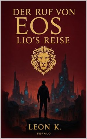 Der Ruf von EOS: Lio´s Reise