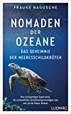 „Nomaden der Ozeane – Das Geheimnis der Meeresschildkröten“
