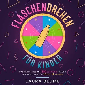 Flaschendrehen für Kinder