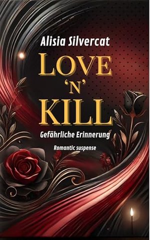 Love 'n' Kill: Gefährliche Erinnerung