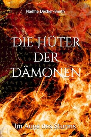 Die Hüter der Dämonen: Im Auge des Sturms