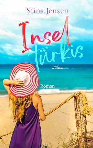 INSELtürkis: Liebesroman (INSELfarbe 6)