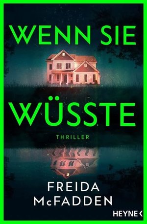 Freida McFadden: „Wenn sie wüsste“