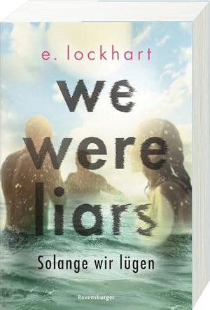 We Were Liars. Solange wir lügen.