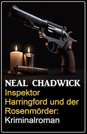 Inspektor Harringford und der Rosenmörder