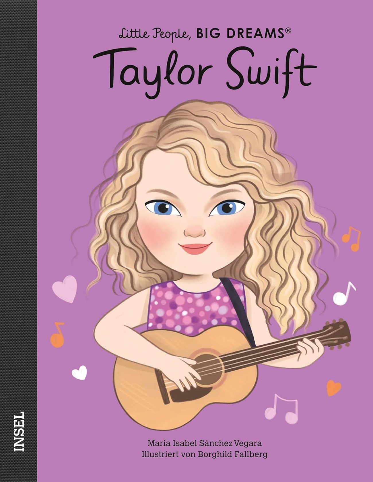 Taylor Swift: Little People, Big Dreams. Kinderbuch