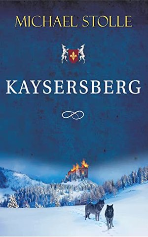 Kaysersberg: Historischer Roman (Herzog von Hertford 6)