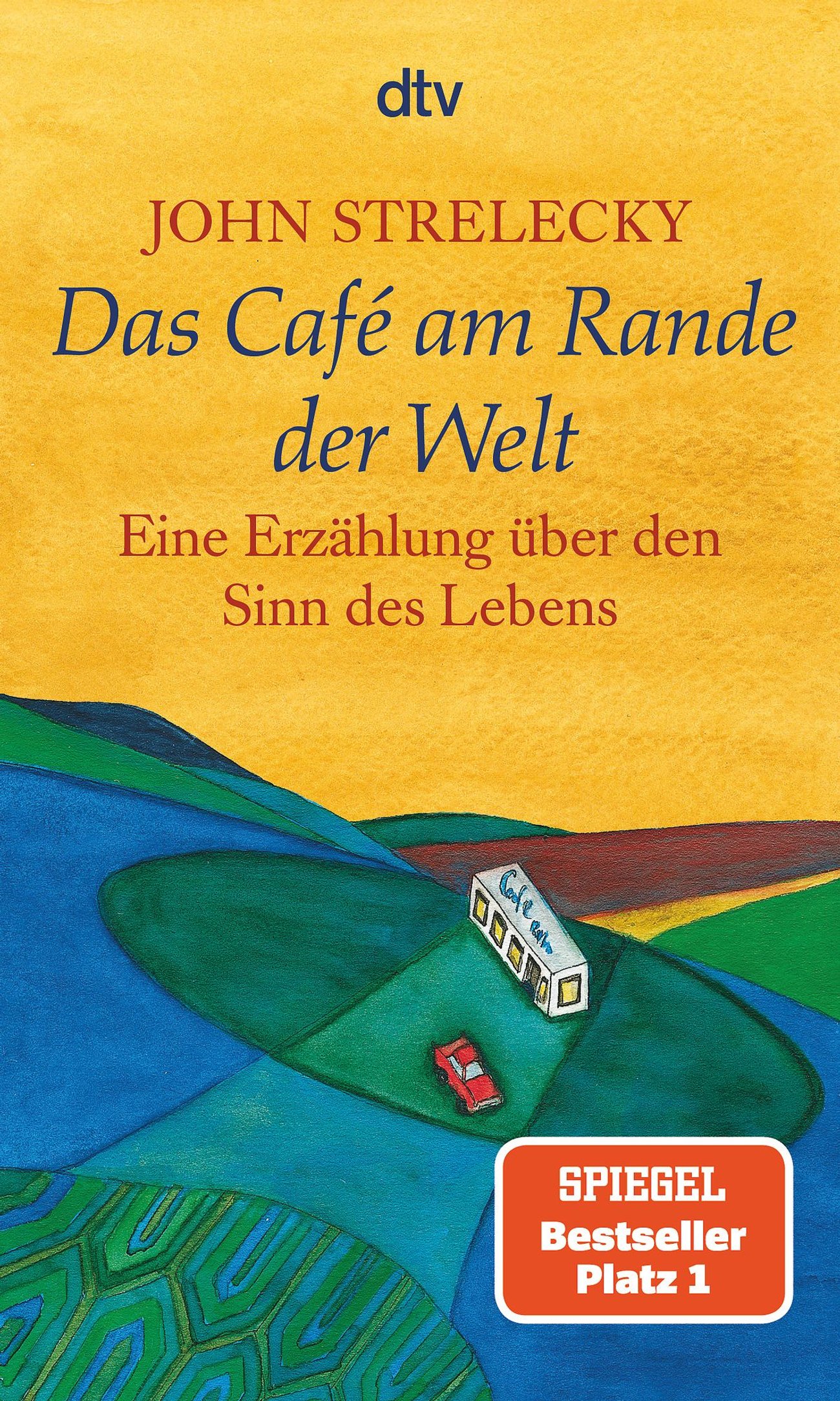 „Das Café am Rande der Welt“ von John Strelecky