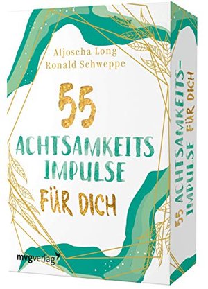 55 Achtsamkeitsimpulse für dich: Das Kartendeck für mehr innere Ruhe, Stressabbau, Glück