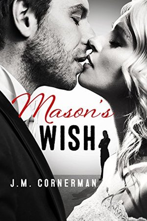 Mason´s Wish