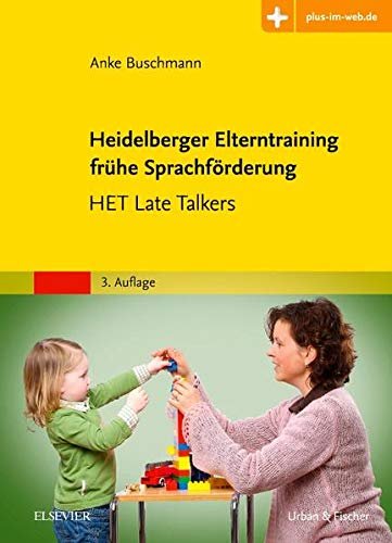 Heidelberger Elterntraining frühe Sprachförderung: HET Late Talkers