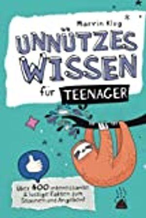 Unnützes Wissen für Teenager