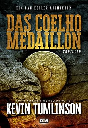 Das Coelho Medaillon (Die Dan Kotler Abenteuer 1)