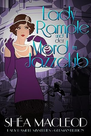 Lady Rample und der Mord im Jazzclub (Lady Rample Mysteries - German Edition 1)