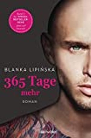 365 Tage mehr: Roman (Laura & Massimo, Band 3)