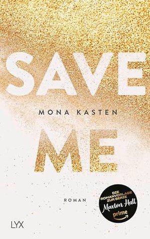 Save Me (Maxton Hall Reihe, Band 1)