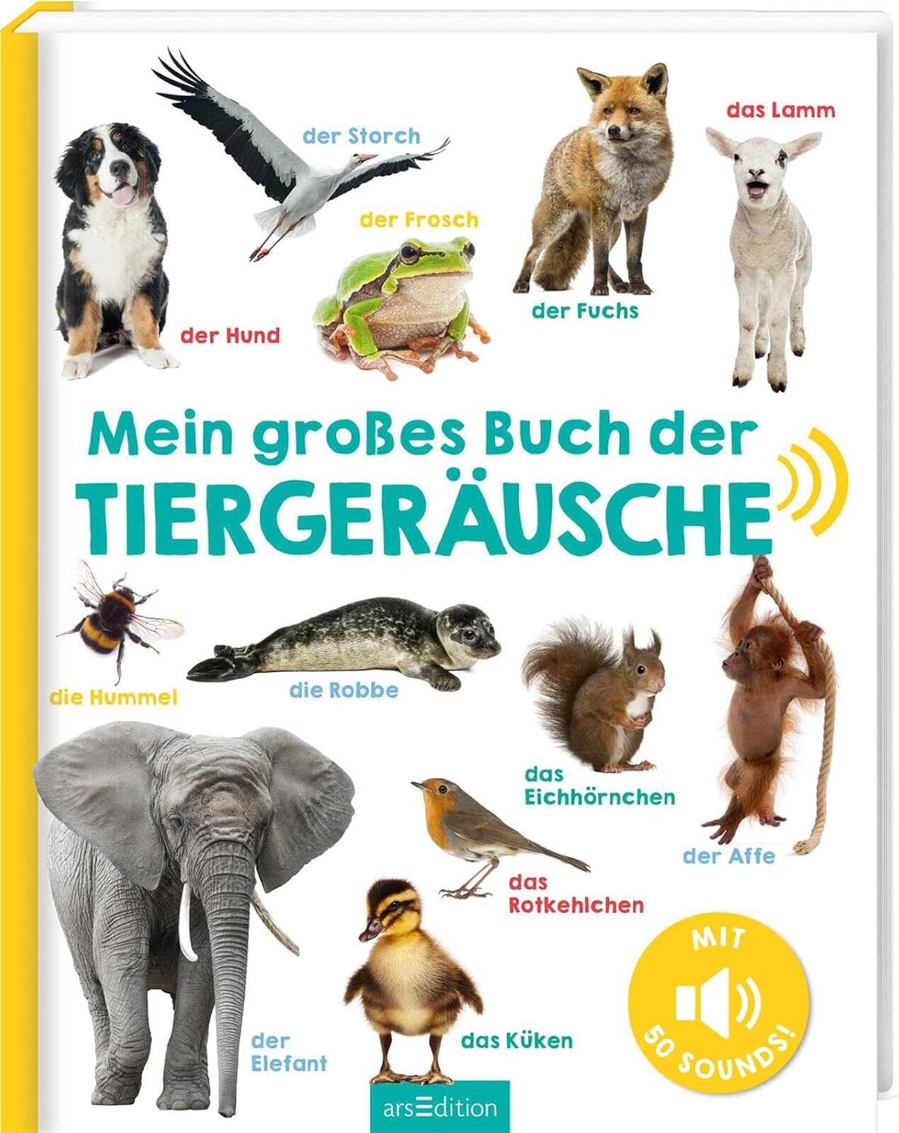 Mein großes Buch der Tiergeräusche: Mit 50 Sounds