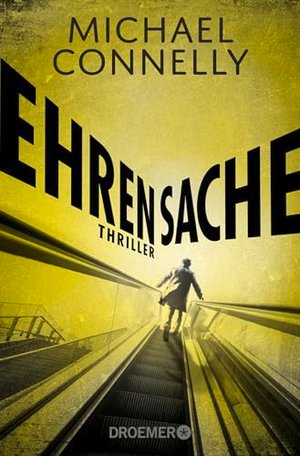 Ehrensache: Thriller (Die Harry-Bosch-Serie, Band 18)