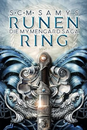 Runenring, Die Mymengard-Saga Band 1: Epische High Fantasy Reihe in einer Wasserwelt, angelehnt an d