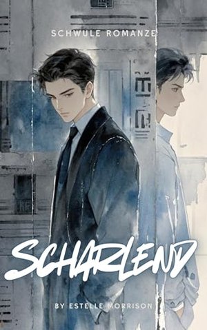 Schwule Romanze: Scharlend (Dunkle schwule Romantik)